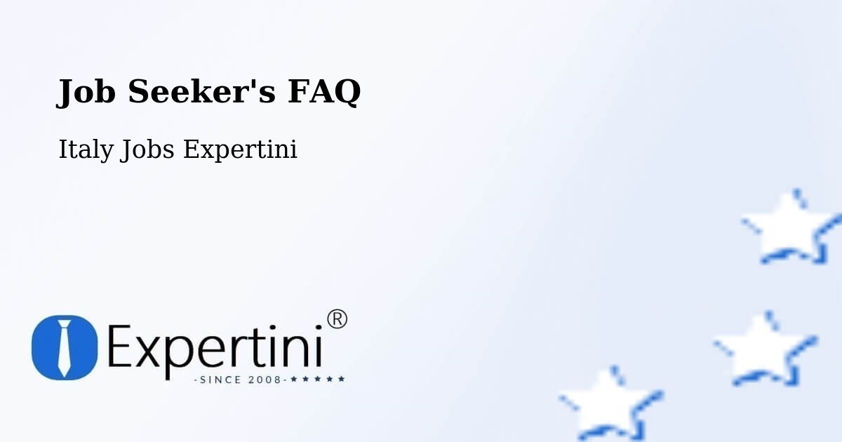 Job Seeker FAQ – Sondrio - Italy Jobs Expertini